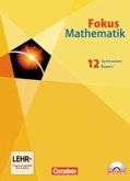 12. Jahrgangsstufe, Schülerbuch m. CD-ROM / Fokus Mathematik, Gymnasium Bayern