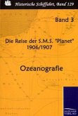 Die Reise der S.M.S. &quote;Planet&quote; 1906/1907