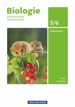 Biologie Ausgabe Volk und Wissen. Sekundarschule Sachsen-Anhalt 5./6. Schuljahr. Arbeitsheft - Blümel, Hans;Müller, Sabine;Lepel, Wulf-Dieter