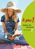 À plus ! - Französisch als 1. und 2. Fremdsprache - Ausgabe 2004 - Band 2 / À plus! Bd.2