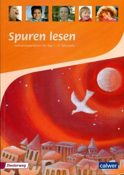 SpurenLesen. Religionsbuch für das 1./2. Schuljahr Lehrermaterialien - Altrock, Ulrike von; Freudenberger-Lötz, Petra; Itze, Ulrike; Moers, Edelgard; Müller-Friese, Anita; Zeeh-Silva, Brigitte