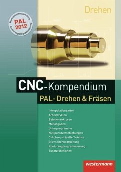 CNC-Kompendium PAL-Drehen und Fräsen - Falk, Dietmar