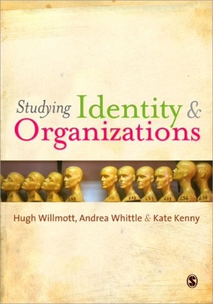 Understanding Identity and Organizations Understanding Identity and Organizations