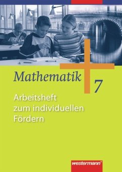 Mathematik 7. Arbeitsheft zum individuellen Fördern. Allgemeine Ausgabe - Herling, Jochen;Koepsell, Andreas;Kuhlmann, Karl-Heinz