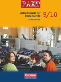 Fakt - Sekundarstufe I - Sachsen-Anhalt: Sozialkunde - 9./10. Schuljahr / Fakt, Sekundarstufe I Sachsen-Anhalt, Neubearbeitung