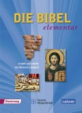 Die Bibel elementar Die Bibel elementar