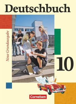 Deutschbuch. Neue Grundausgabe 10. Schuljahr. Schülerbuch - Dick, Friedrich;Ferrante-Heidl, Josi;Koppers, Marlene
