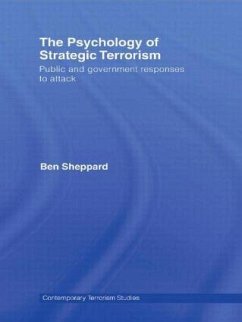 The Psychology of Strategic Terrorism - Sheppard, Ben