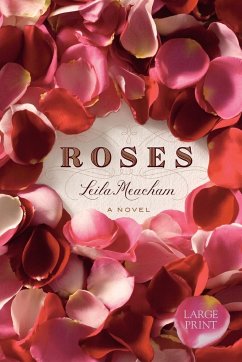 Roses (Large Print Edition) - Meacham, Leila