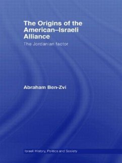 The Origins of the American-Israeli Alliance - Ben-Zvi, Abraham