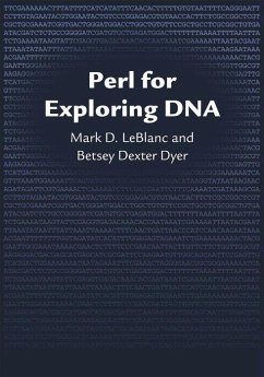 Perl for Exploring DNA - LeBlanc, Mark D; Dyer, Betsey Dexter