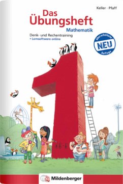 Das Übungsheft Mathematik 1 - Überarbeitete Neuauflage · mit CD-ROM Mathetiger Basic 1, m. 1 Audio / Das Übungsheft, Neubearbeitung Volume 3 - Pfaff, Peter;Keller, Karl-Heinz