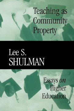 Teaching as Community Property - Shulman, Lee S