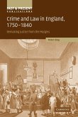 Crime and Law in England, 1750 1840