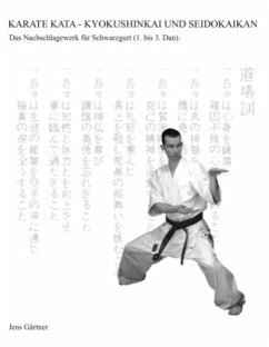 Karate Kata - Kyokushinkai und Seidokaikan - Gärtner, Jens