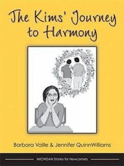 The Kims' Journey to Harmony - Quinnwilliams, Jennifer; Vaille, Barbara