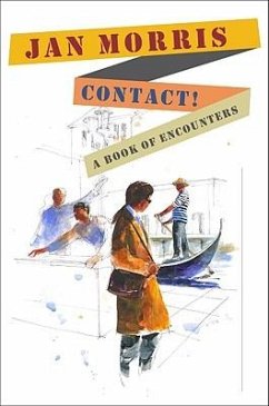 Contact!: A Book of Encounters - Morris, Jan