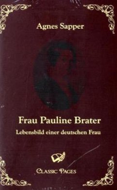 Frau Pauline Brater - Sapper, Agnes