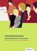 Themenfeld Deutsch - Ausgabe für Berufsschule und Berufsfachschule Niedersachsen Themenfeld Deutsch - Ausgabe für Berufsschule und Berufsfachschule Niedersachsen