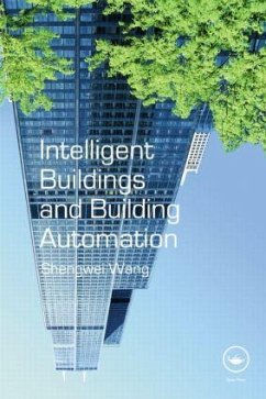 Intelligent Buildings and Building Automation - Wang, Shengwei