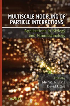 Multiscale Modeling of Particle Interactions - King, Michael; Gee, David