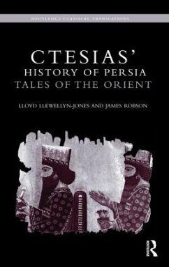 Ctesias' 'History of Persia' - Llewellyn-Jones, Lloyd; Robson, James