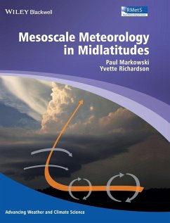 Mesoscale Meteorology in Midlatitudes - Markowski, Paul (Penn State University); Richardson, Yvette (Penn State University)