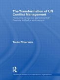 The Transformation of UN Conflict Management