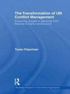 The Transformation of UN Conflict Management - Piiparinen, Touko