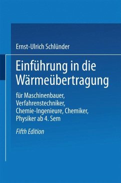 Einführung in die Wärmeübertragung. - Schlünder, Ernst-Ulrich