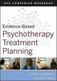 Evidence-Based Psychotherapy Treatment Planning Workbook