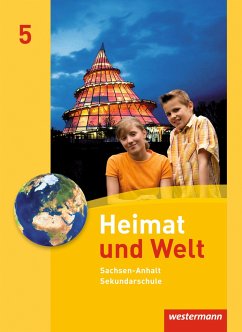 Heimat und Welt 5. Schülerband. Sekundarschule. Sachsen-Anhalt - Dieckmann, Evelyn;Köppe, Heike;Lindau, Anne-Kathrin