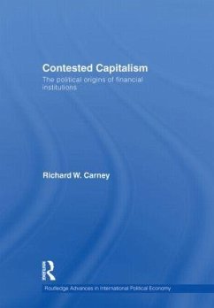 Contested Capitalism - Carney, Richard W