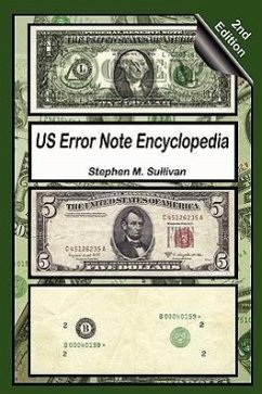 Us Error Note Encyclopedia, 2nd Edition - Sullivan, Stephen M.