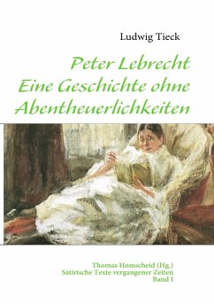 Cover Peter Lebrecht - Eine Geschichte ohne Abentheuerlichkeiten