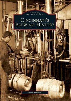 Cincinnati's Brewing History - Stephens, Sarah Hines