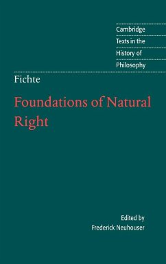 Foundations of Natural Right - Fichte, Johann Gottlieb; Fichte, J. G.