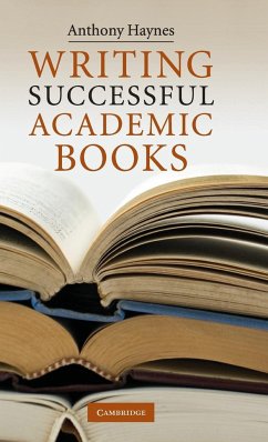 Writing Successful Academic Books - Haynes, Anthony