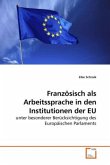 Französisch als Arbeitssprache in den Institutionen der EU