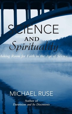 Science and Spirituality - Ruse, Michael