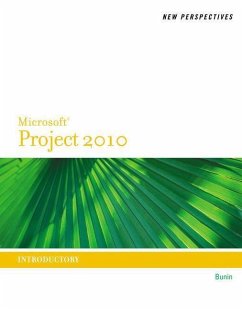 New Perspectives on Microsoft Project 2010: Introductory - Biheller Bunin, Rachel
