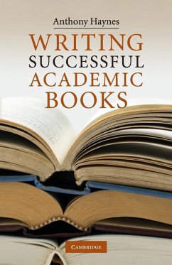 Writing Successful Academic Books - Haynes, Anthony