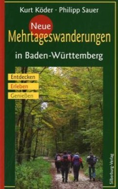 Neue Mehrtageswanderungen in Baden-Württemberg - Köder, Kurt;Sauer, Philipp