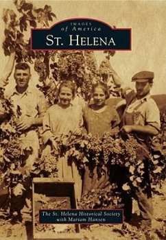 St. Helena - St Helena Historical Society; Hansen, Mariam
