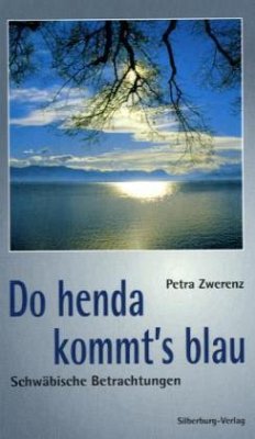 Do henda kommt`'s blau - Zwerenz, Petra