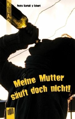 Cover Meine Mutter säuft doch nicht!