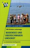 Mit Kindern unterwegs - Bodensee und Oberschwaben umsonst