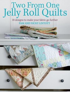 Two from One Jelly Roll Quilts - Lintott, Pam; Lintott, Nicky