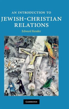 An Introduction to Jewish-Christian Relations - Kessler, Edward