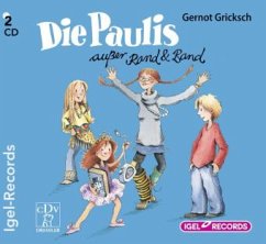 Die Paulis außer Rand und Band, 2 Audio-CDs - Gricksch, Gernot
